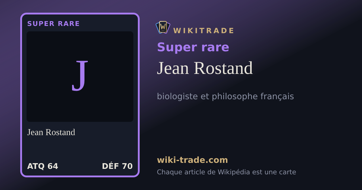 Jean Rostand — carte Super rare