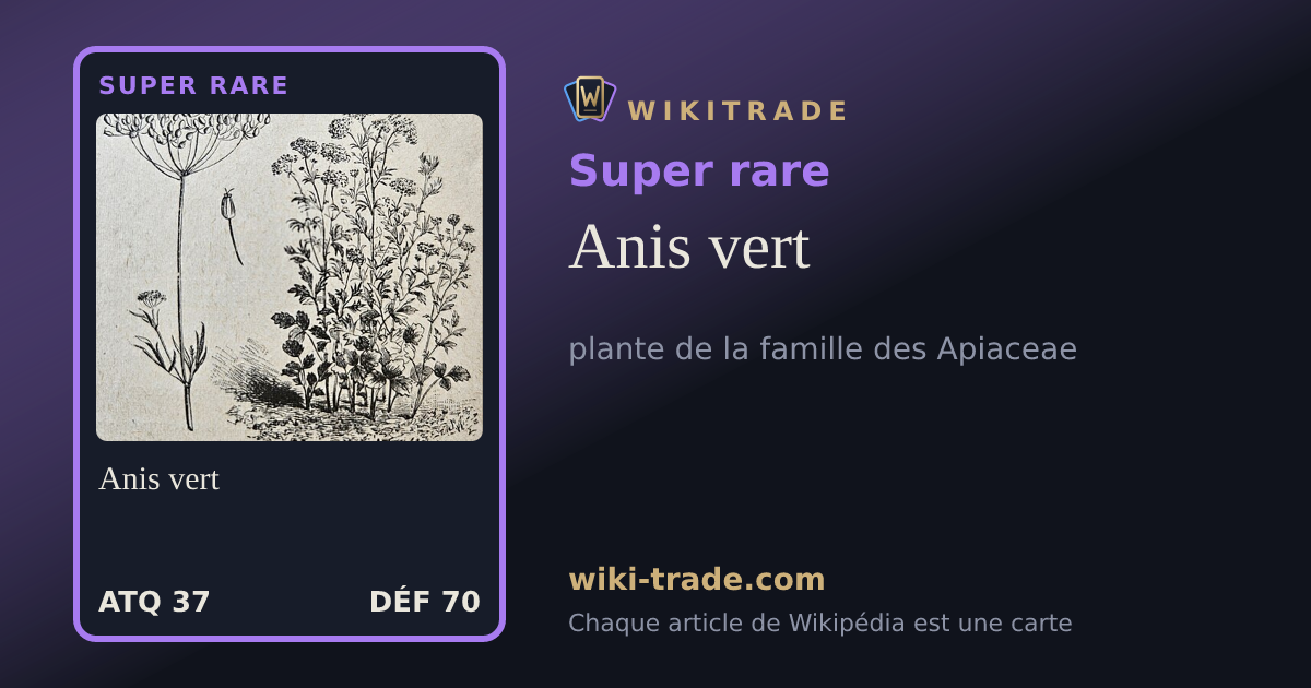 Anis vert — carte Super rare