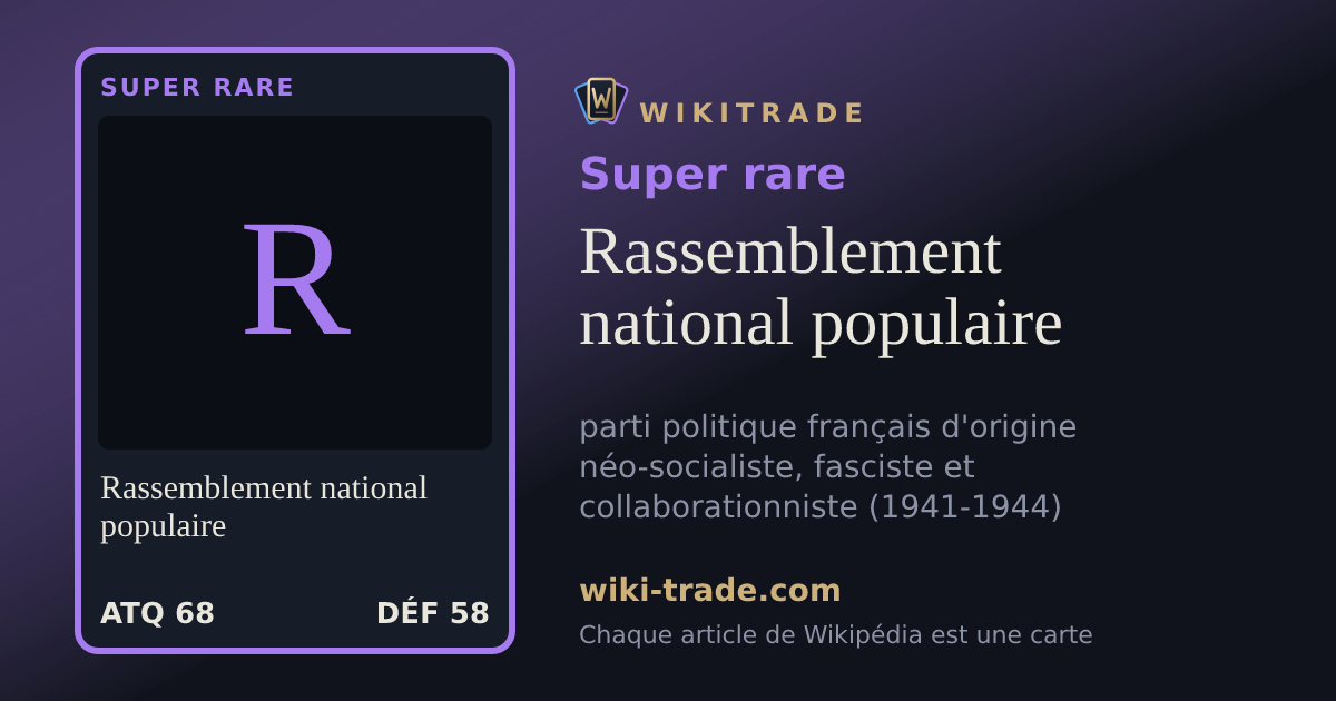 Rassemblement national populaire — carte Super rare