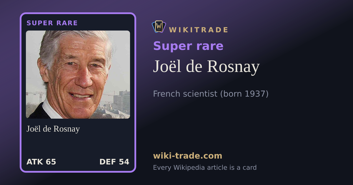 Joël de Rosnay — Super rare card