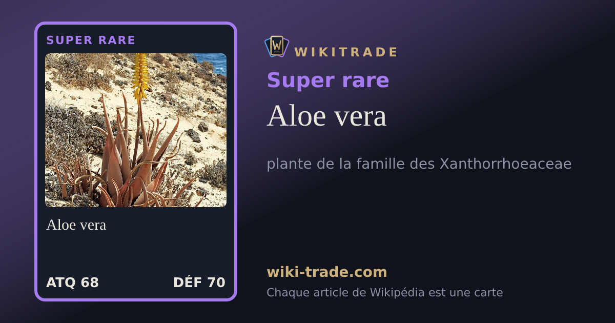 Aloe vera — carte Super rare