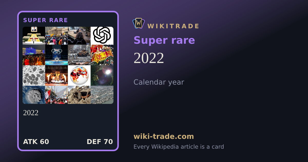 2022 — Super rare card