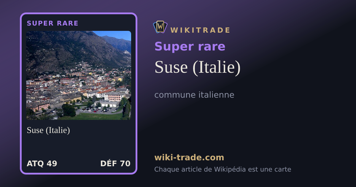 Suse (Italie) — carte Super rare