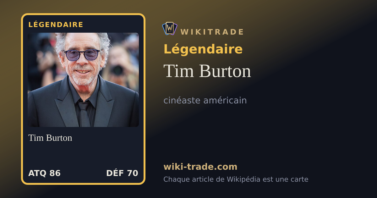 Tim Burton — carte Légendaire