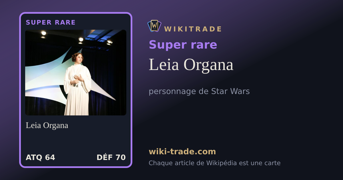 Leia Organa — carte Super rare