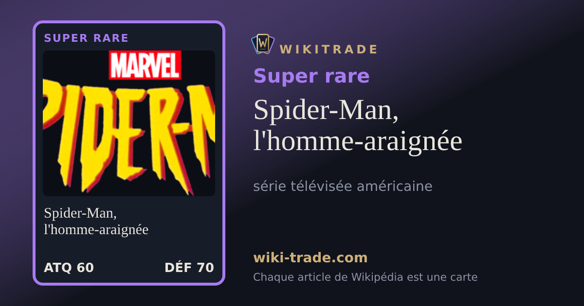 Spider-Man, l'homme-araignée — carte Super rare