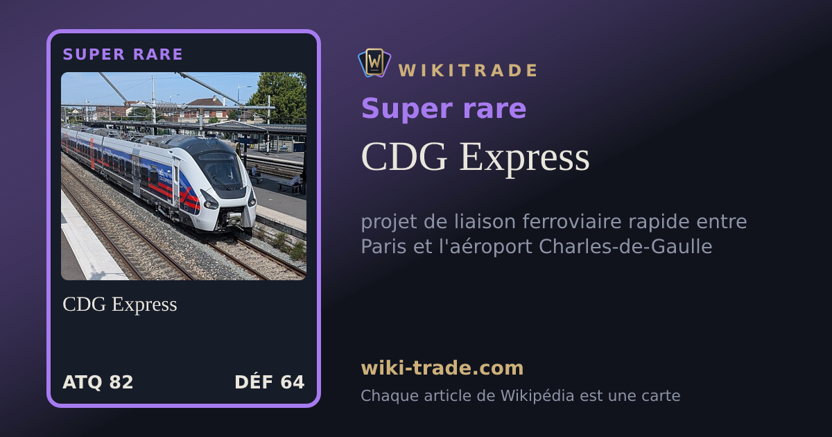 CDG Express — carte Super rare