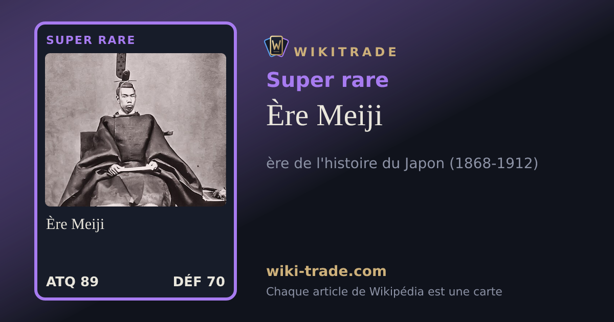 Ère Meiji — carte Super rare