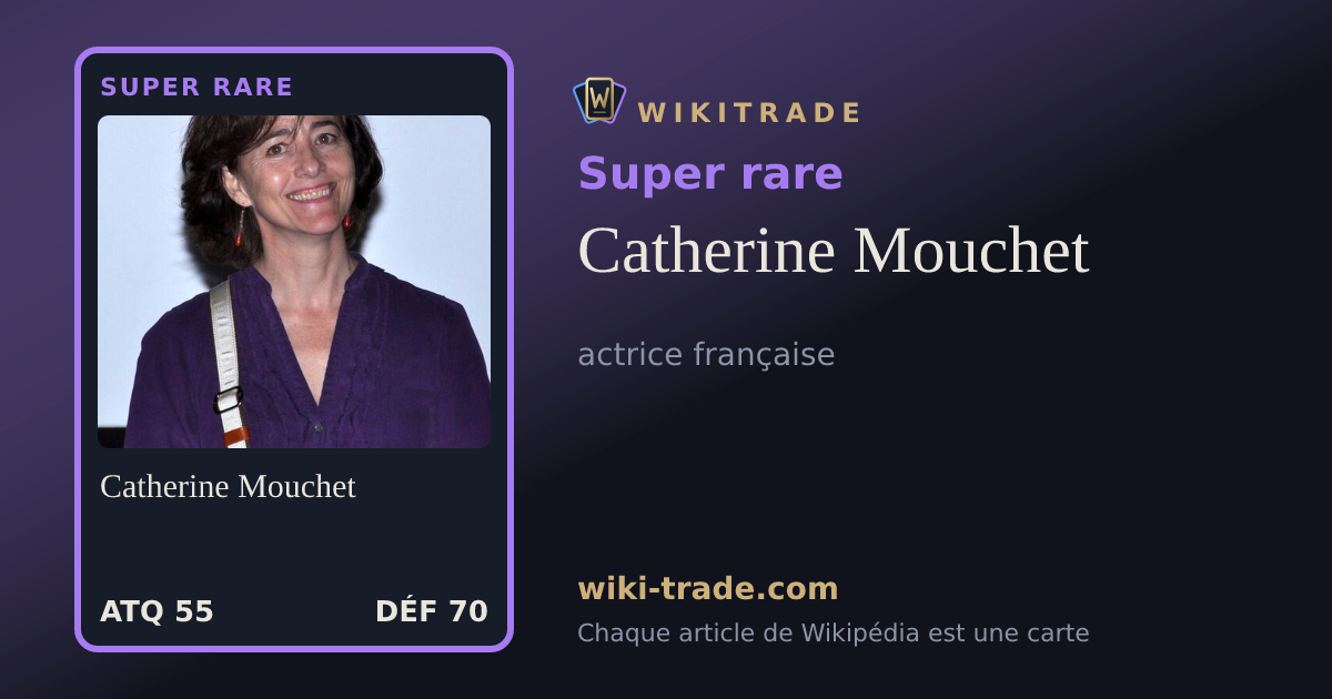 Catherine Mouchet — carte Super rare