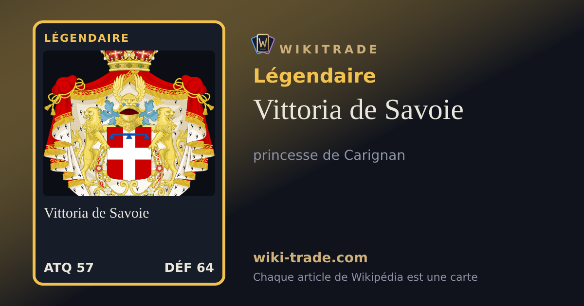 Vittoria de Savoie — carte Légendaire