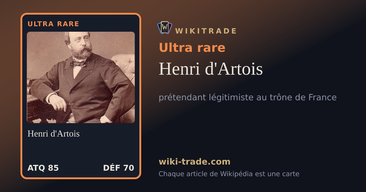 Henri d'Artois — carte Ultra rare