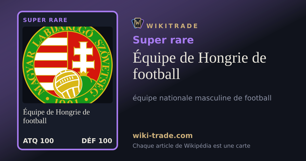 Équipe de Hongrie de football — carte Super rare