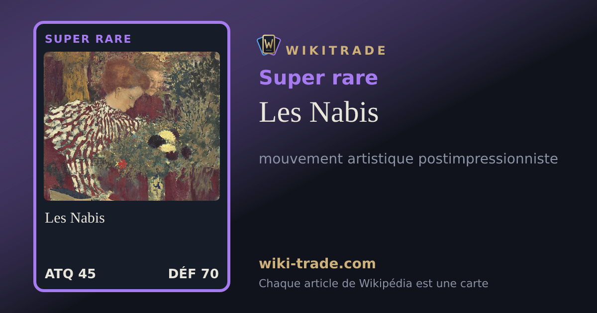 Les Nabis — carte Super rare
