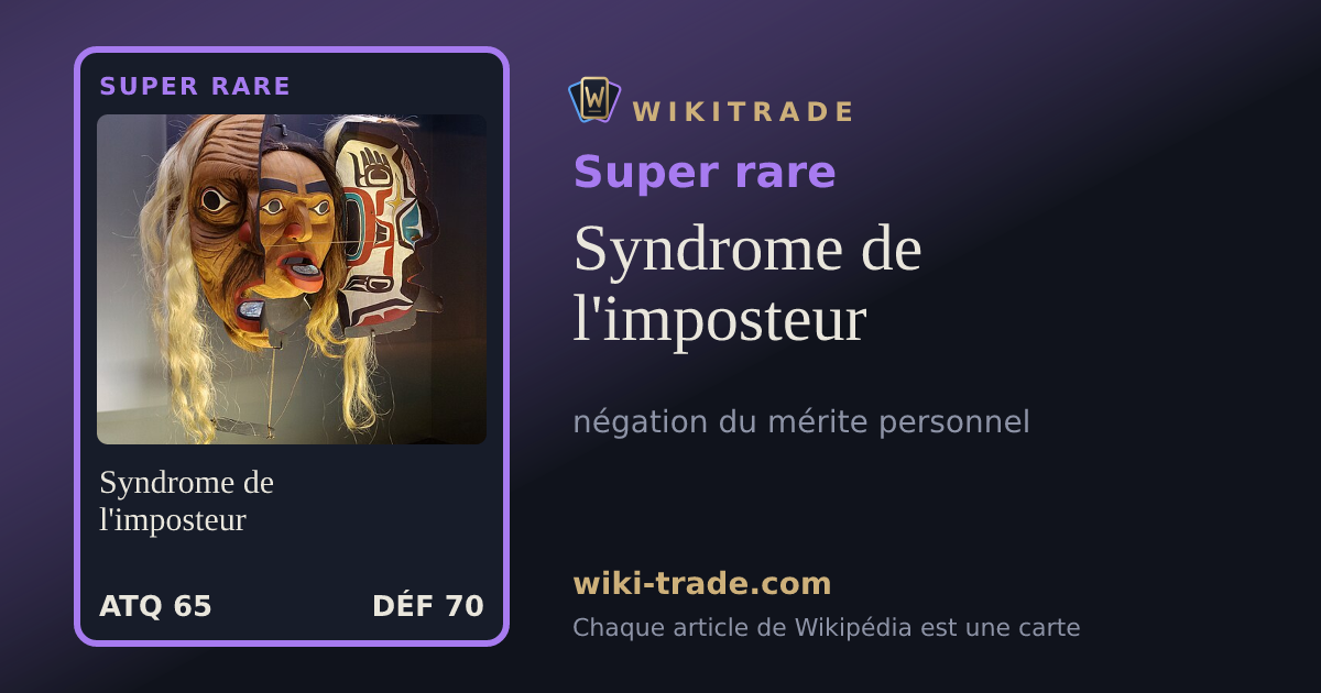 Syndrome de l'imposteur — carte Super rare