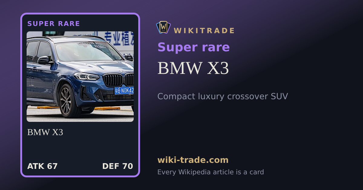 BMW X3 — Super rare card