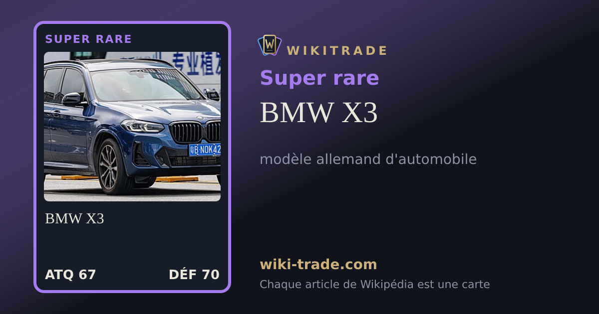 BMW X3 — carte Super rare