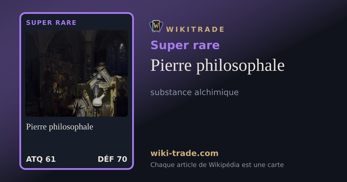 Pierre philosophale — carte Super rare