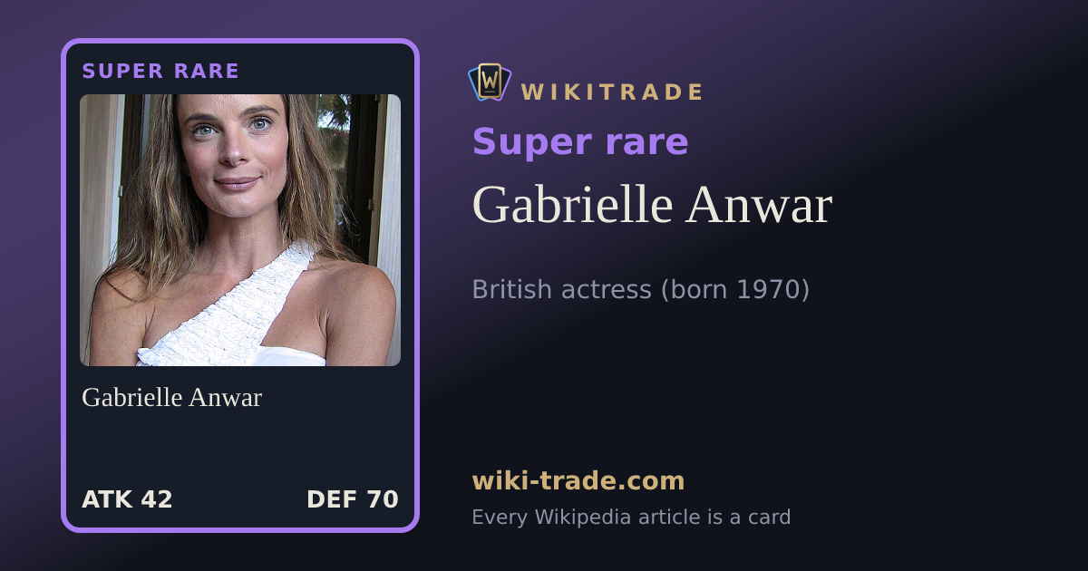 Gabrielle Anwar — Super rare card