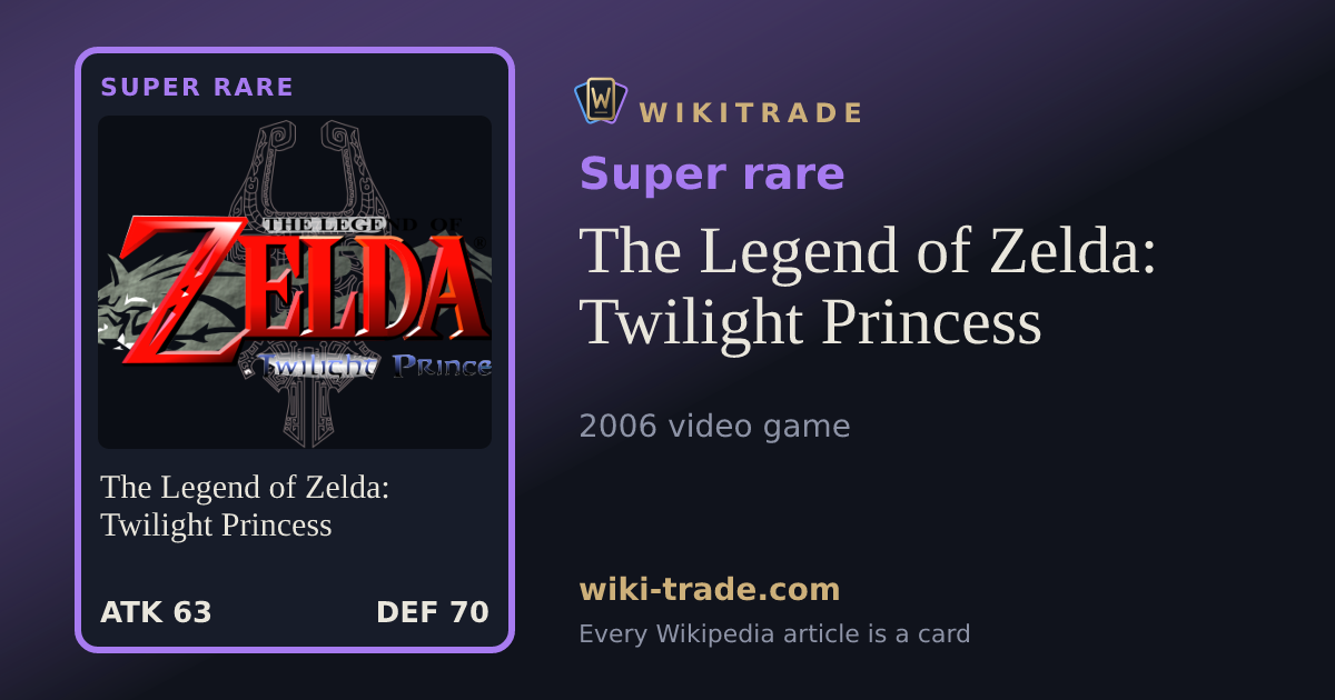 The Legend of Zelda: Twilight Princess — Super rare card