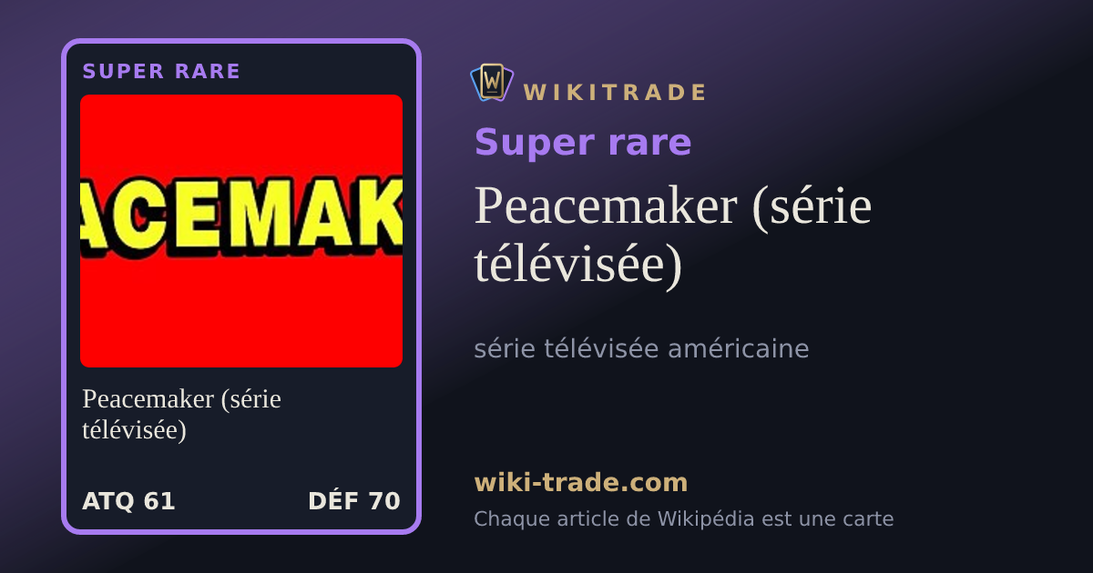 Peacemaker (série télévisée) — carte Super rare