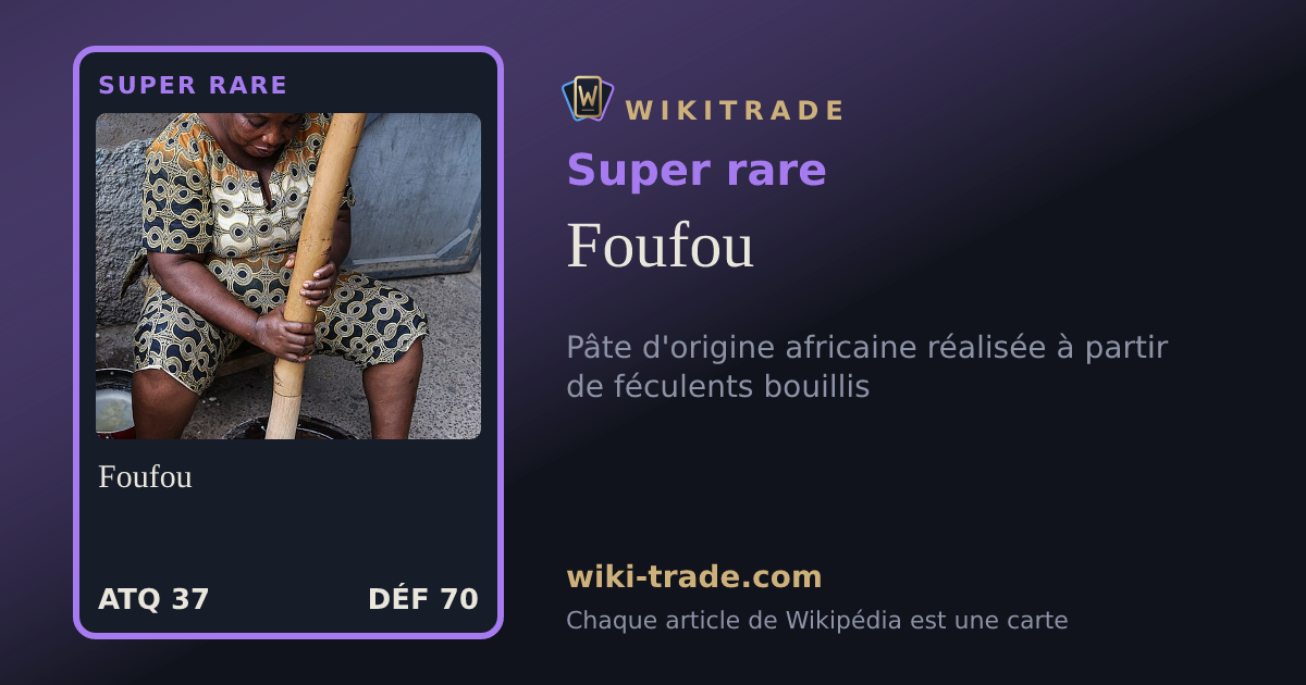 Foufou — carte Super rare