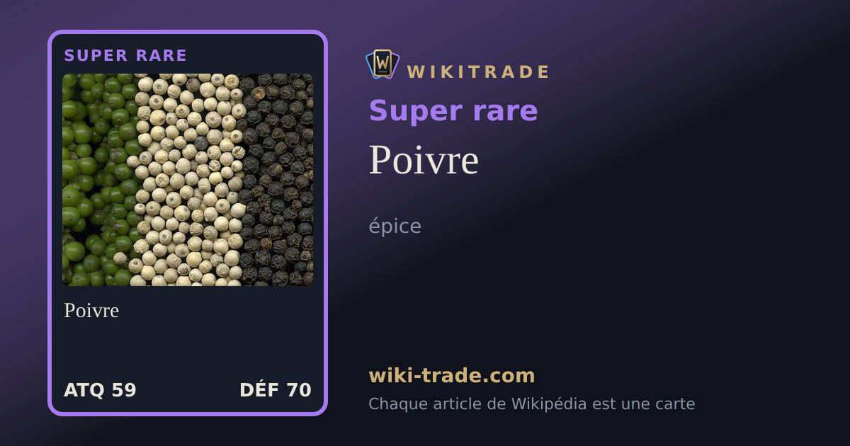 Poivre — carte Super rare