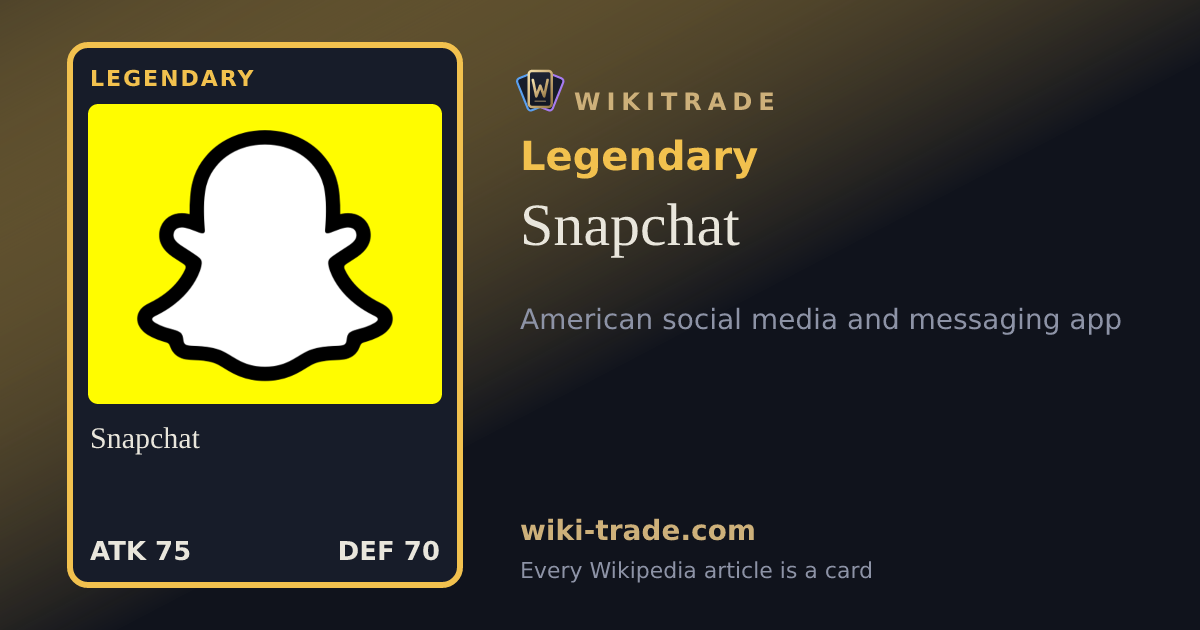 Snapchat — Legendary card