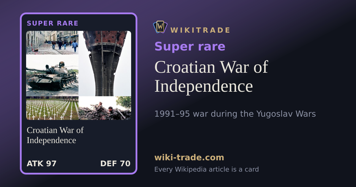 Croatian War of Independence — Super rare card