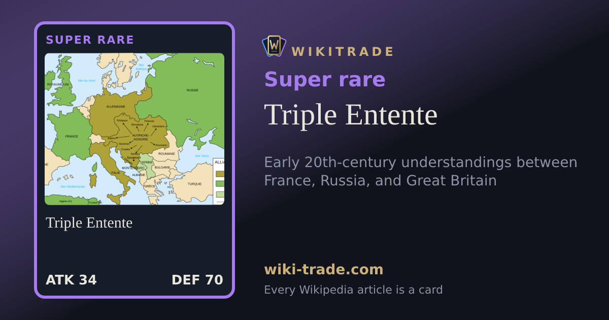 Triple Entente — Super rare card