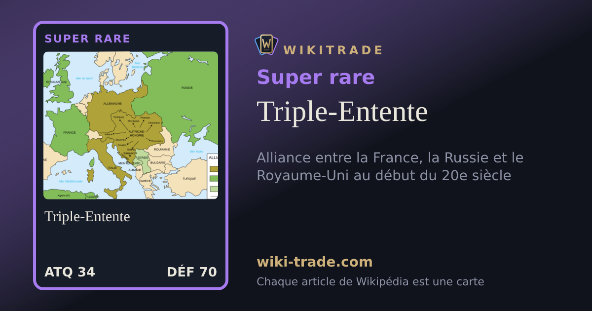 Triple-Entente — carte Super rare