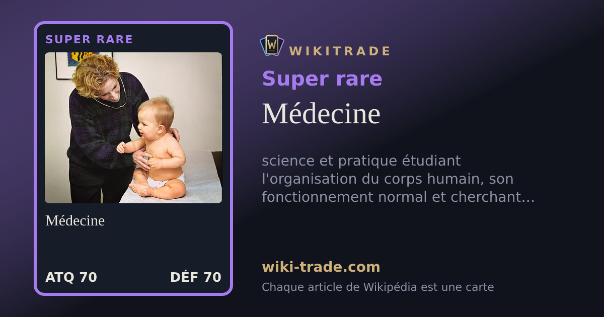 Médecine — carte Super rare