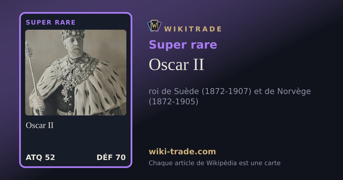 Oscar II — carte Super rare