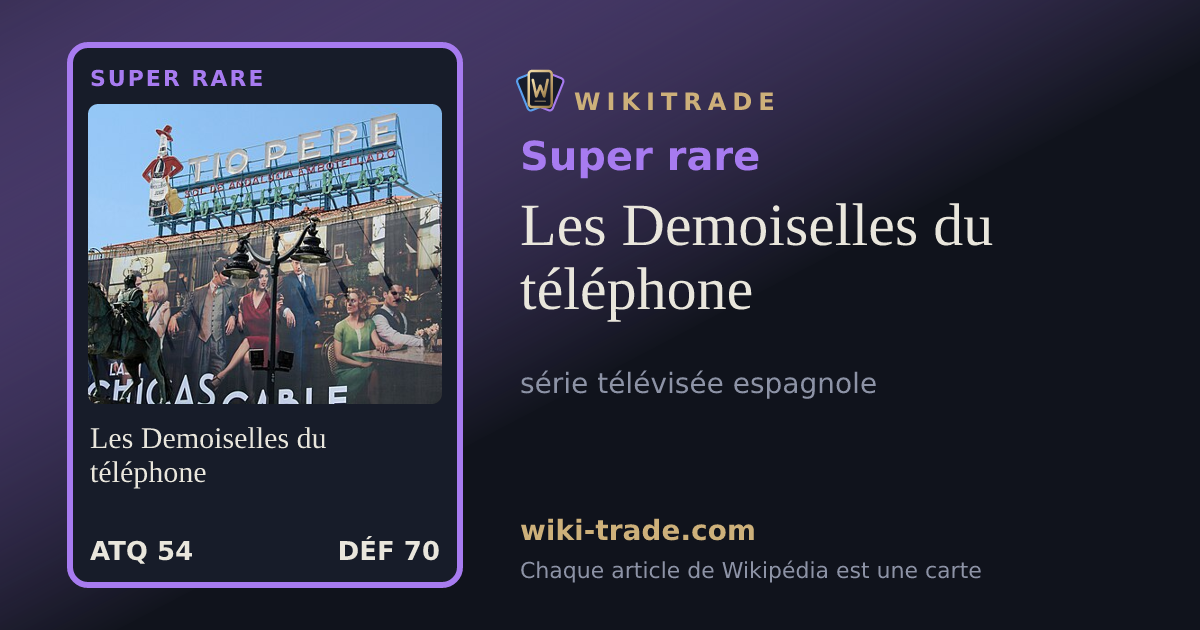 Les Demoiselles du téléphone — carte Super rare
