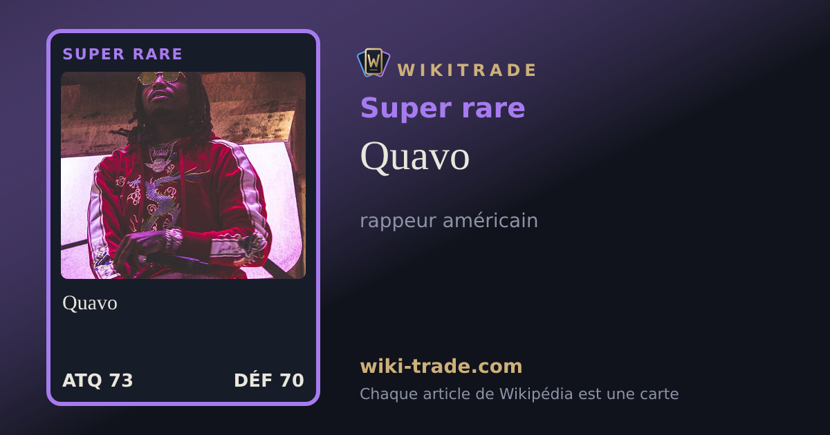 Quavo — carte Super rare