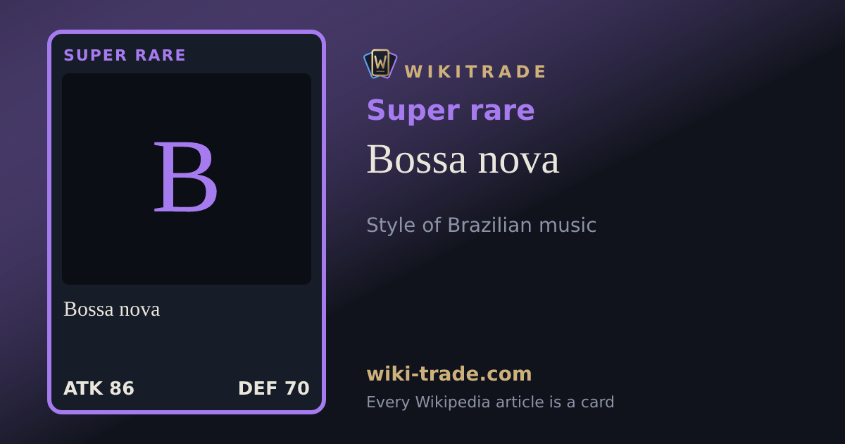 Bossa nova — Super rare card