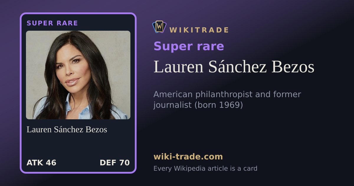 Lauren Sánchez Bezos — Super rare card