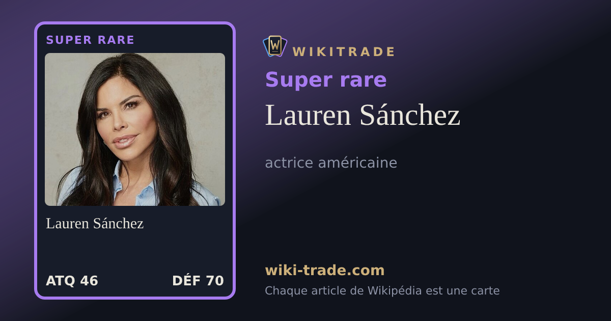 Lauren Sánchez — carte Super rare