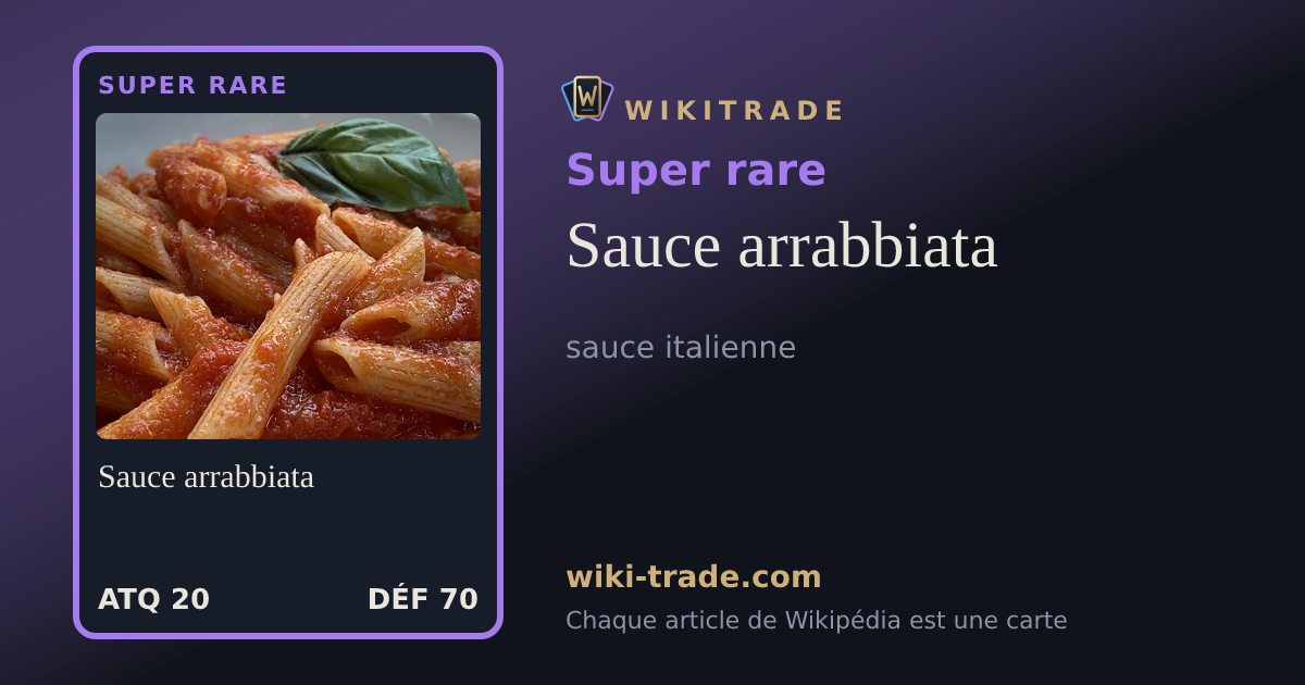Sauce arrabbiata — carte Super rare