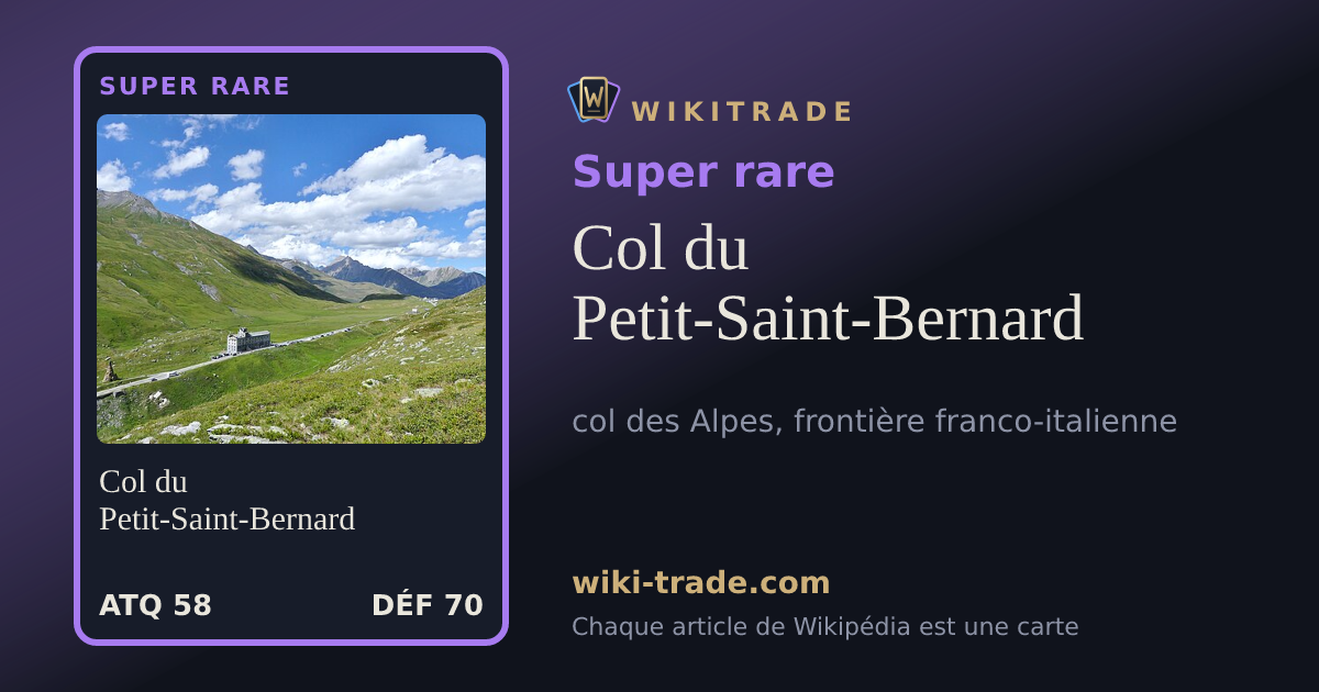 Col du Petit-Saint-Bernard — carte Super rare