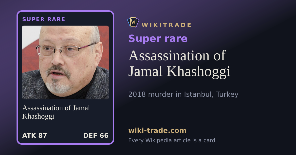 Assassination of Jamal Khashoggi — Super rare card