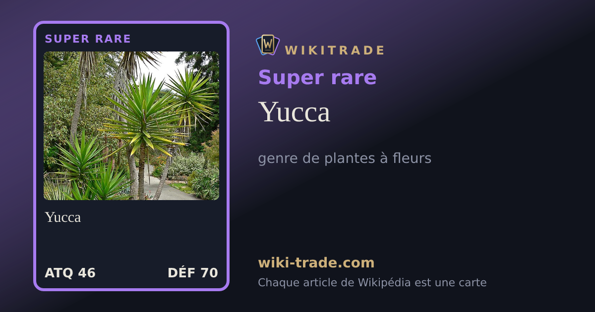 Yucca — carte Super rare