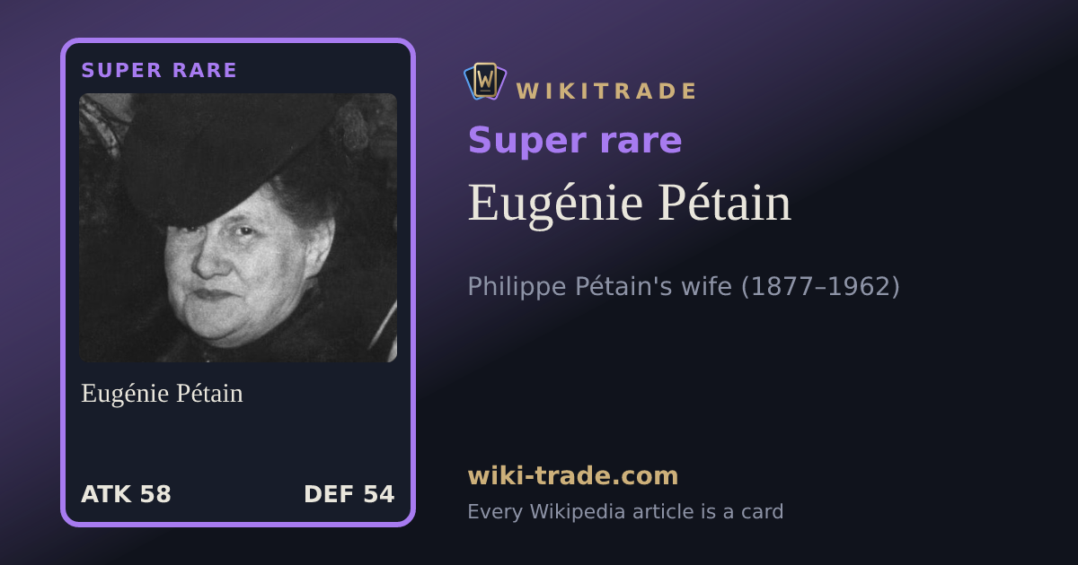 Eugénie Pétain — Super rare card