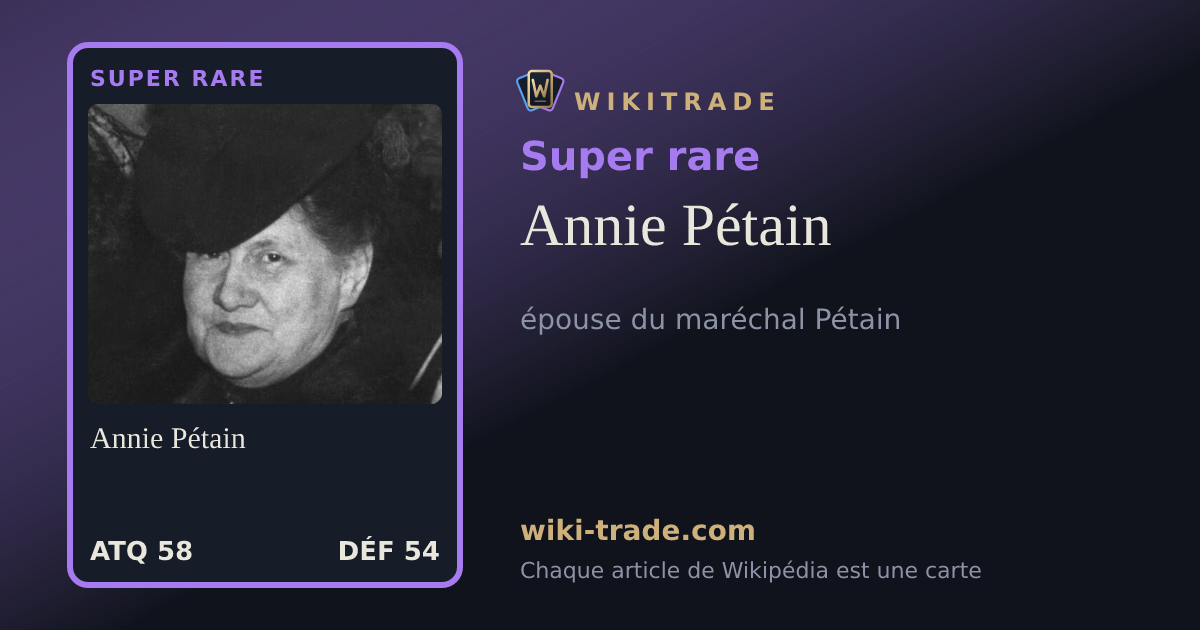 Annie Pétain — carte Super rare