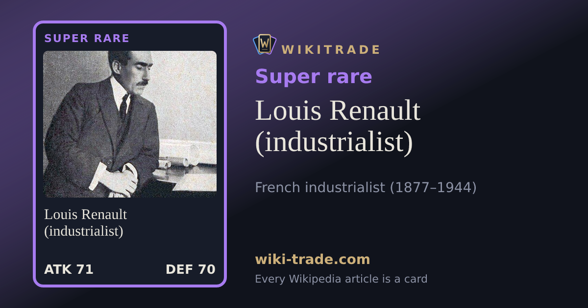 Louis Renault (industrialist) — Super rare card