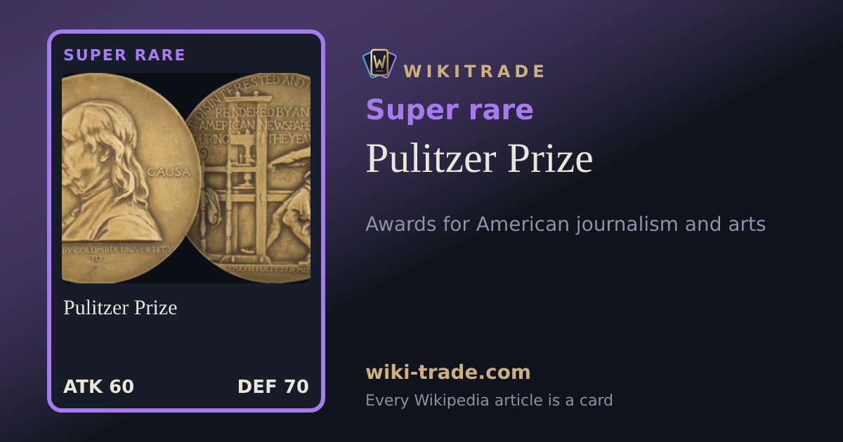 Pulitzer Prize — Super rare card