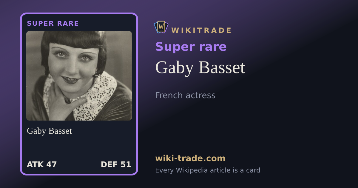 Gaby Basset — Super rare card