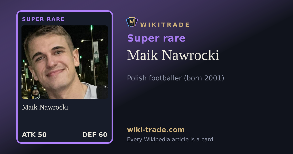 Maik Nawrocki — Super rare card