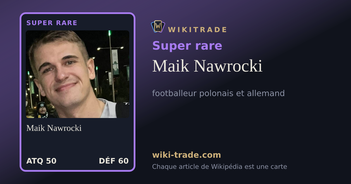 Maik Nawrocki — carte Super rare