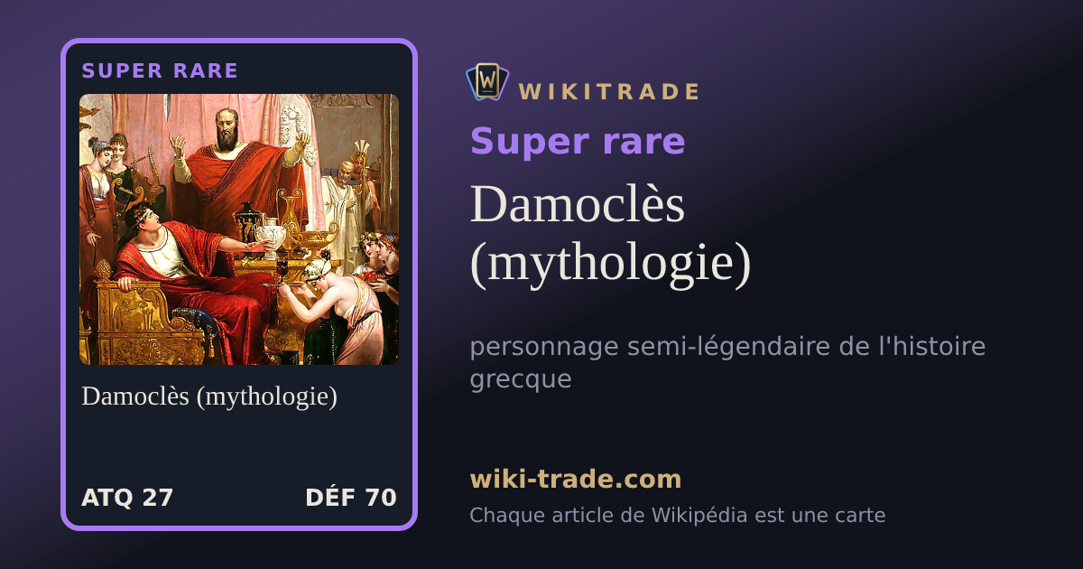 Damoclès (mythologie) — carte Super rare