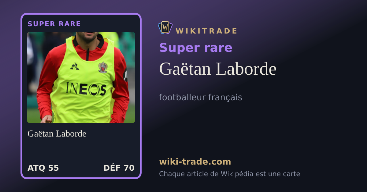 Gaëtan Laborde — carte Super rare